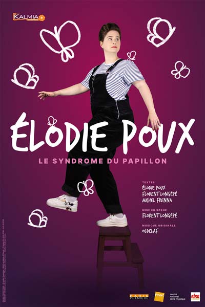Elodie Poux Affiche Spectacle Le Syndrome Du Papillon